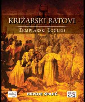 KRIŽARSKI RATOVI - TEMPLARSKI POGLED