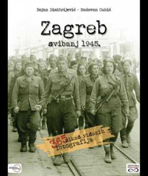 ZAGREB - SVIBANJ 1945.