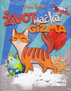 ŽIVOT MAČKA GIZMA