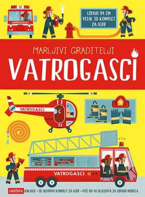 MARLJIVI GRADITELJI: VATROGASCI