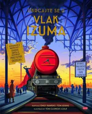 UKRCAJTE SE U VLAK IZUMA