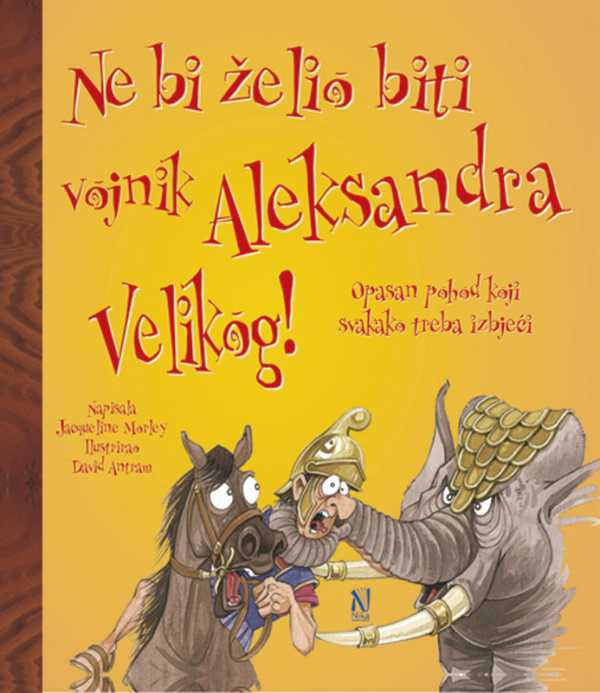 NE BI ŽELIO BITI VOJNIK ALEKSANDRA VELIKOG!
