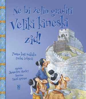 NE BI ŽELIO GRADITI VELIKI KINESKI ZID!