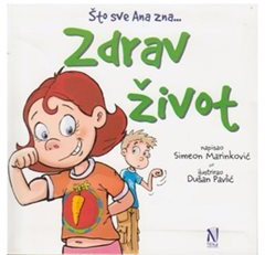 ŠTO SVE ANA ZNA: ZDRAV ŽIVOT