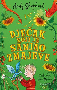 DJEČAK KOJI JE SANJAO ZMAJEVE (knjiga 4)