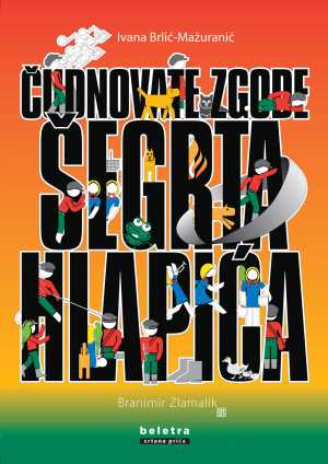 ČUDNOVATE ZGODE ŠEGRTA HLAPIĆA - Piktogramski strip