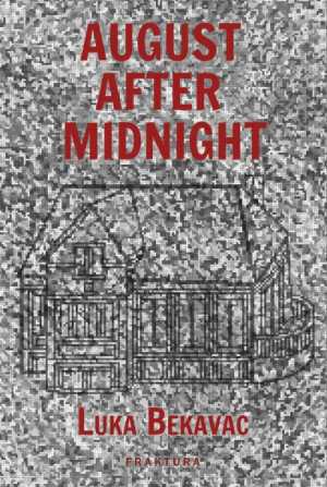 AUGUST AFTER MIDNIGHT