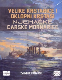 VELIKE KRSTARICE I OKLOPNI KRSTAŠI NJEMAČKE CARSKE MORNARICE