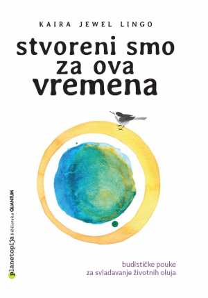 STVORENI SMO ZA OVA VREMENA