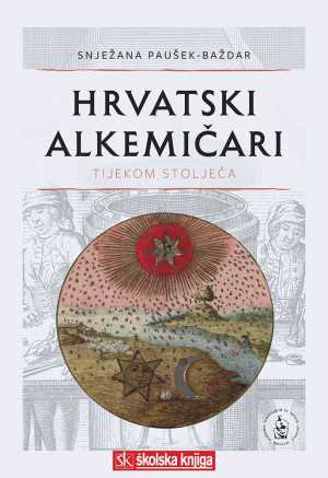 HRVATSKI ALKEMIČARI TIJEKOM STOLJEĆA