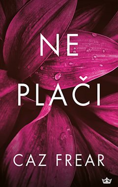 NE PLAČI