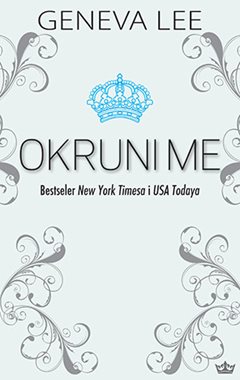 KRALJEVSKA SAGA 3: OKRUNI ME