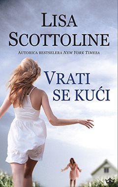 VRATI SE KUĆI