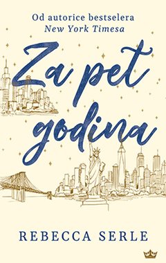 ZA PET GODINA
