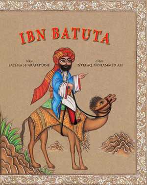 IBN BATUTA - ČUDESNA PUTOVANJA