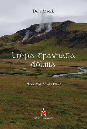 LIJEPA TRAVNATA DOLINA - ISLANDSKE SAGE I PRIČE