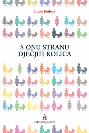 S ONU STRANU DJEČJIH KOLICA