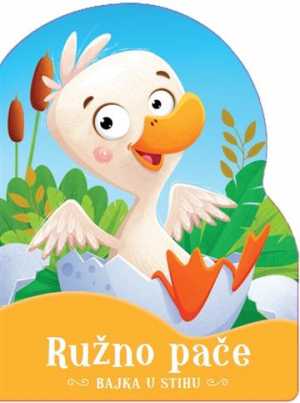RUŽNO PAČE - BAJKA U STIHU