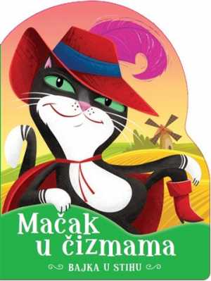 MAČAK U ČIZMAMA - BAJKA U STIHU