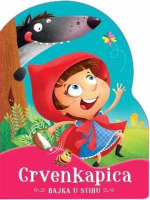 CRVENKAPICA - BAJKA U STIHU