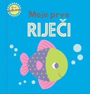PRVI STIHOVI - MOJE PRVE RIJEČI