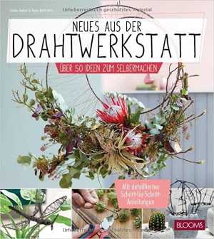 NEUES AUS DER DRAHTWERKSTATT