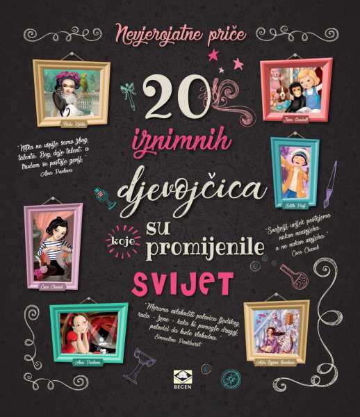 20 IZNIMNIH DJEVOJČICA KOJE SU PROMIJENILE SVIJET
