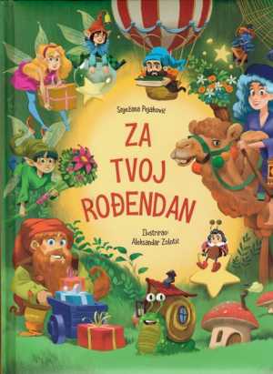 ZA TVOJ ROĐENDAN