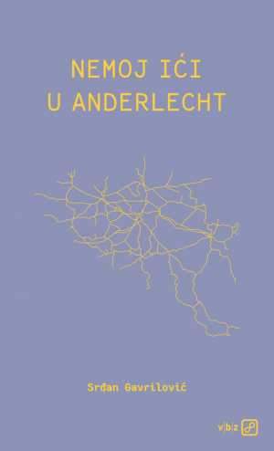 NEMOJ IĆI U ANDERLECHT