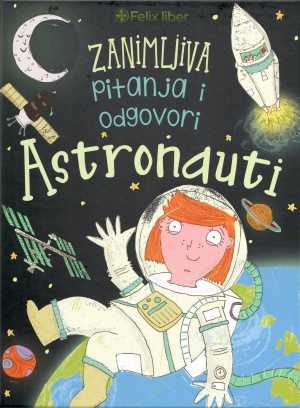 ASTRONAUTI - ZANIMLJIVA PITANJA