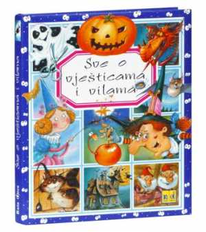 SVE O VJEŠTICAMA I VILAMA