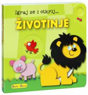 ŽIVOTINJE - IGRAJ SE I OTKRIJ