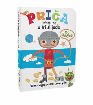 PRIČA ČUDNOG REDA U TRI SLIJEDA - ZA DEČKE