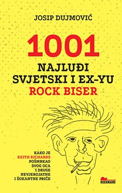 1001 NAJLUĐI SVJETSKI I EX-YU ROCK BISER
