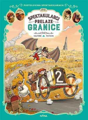 SPEKTAKULARCI 4: SPEKTAKULARCI PRELAZE GRANICE