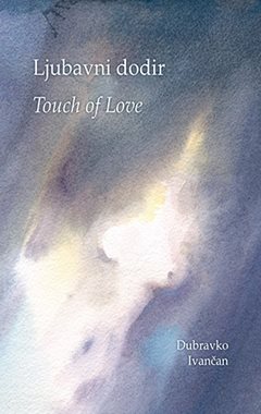 LJUBAVNI DODIR / TOUCH OF LOVE