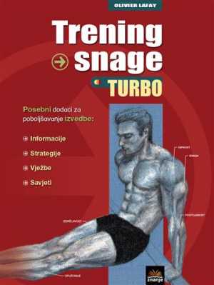 TRENING SNAGE - TURBO