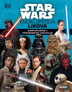 STAR WARS ENCIKLOPEDIJA LIKOVA