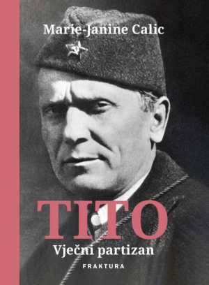 TITO - VJEČNI PARTIZAN
