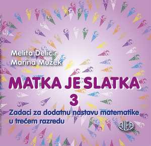 MATKA JE SLATKA 3