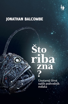 ŠTO RIBA ZNA?