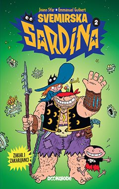 SVEMIRSKA SARDINA 2: ZAKAR I ZAKARIJANCI