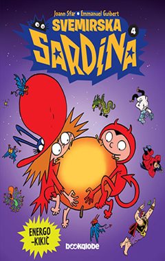 SVEMIRSKA SARDINA 4: ENERGO-KIKIĆ