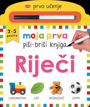 MOJA PRVA PIŠI-BRIŠI KNJIGA: RIJEČI