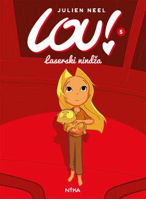 LOU! 5: LASERSKI NINDŽA