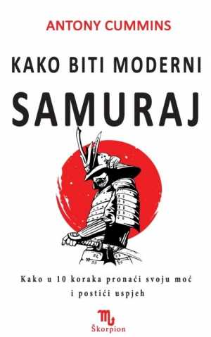 KAKO BITI MODERNI SAMURAJ