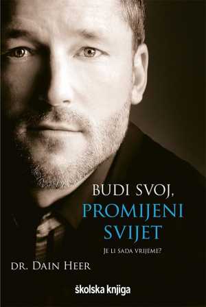BUDI SVOJ, PROMIJENI SVIJET (JE LI SADA VRIJEME?)