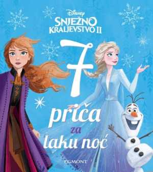 SNJEŽNO KRALJEVSTVO II: 7 PRIČA ZA LAKU NOĆ