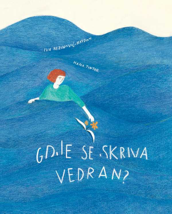 GDJE SE SKRIVA VEDRAN
