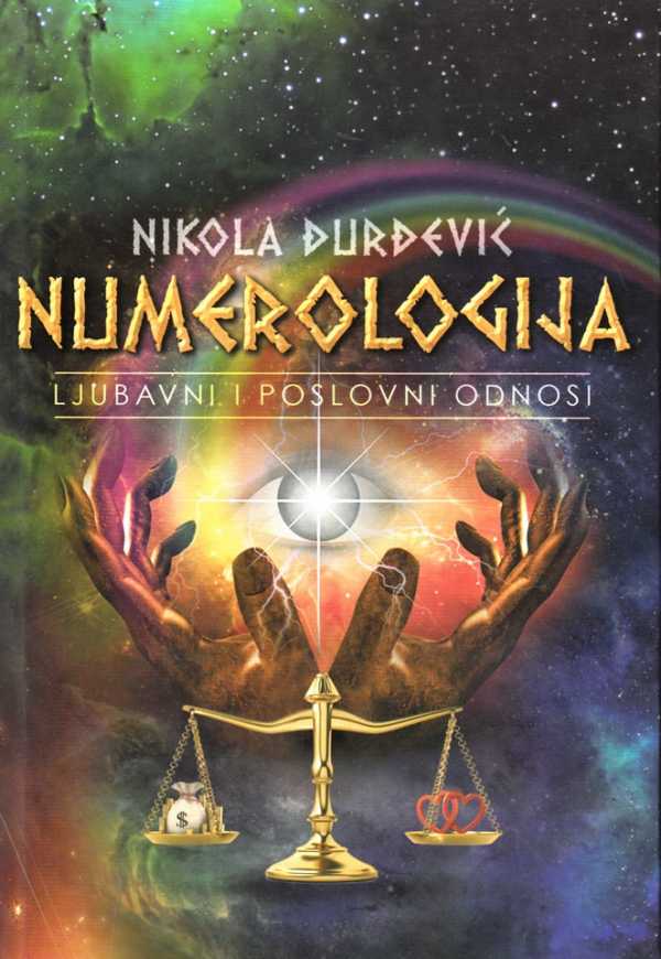 NUMEROLOGIJA - LJUBAVNI I POSLOVNI ODNOSI